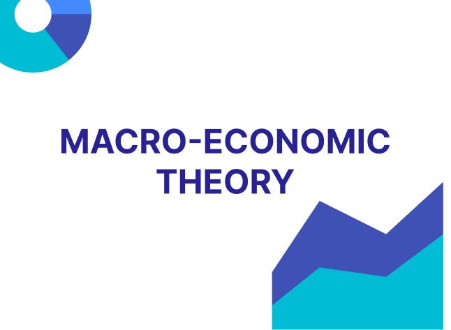 Macro-Economic Theory